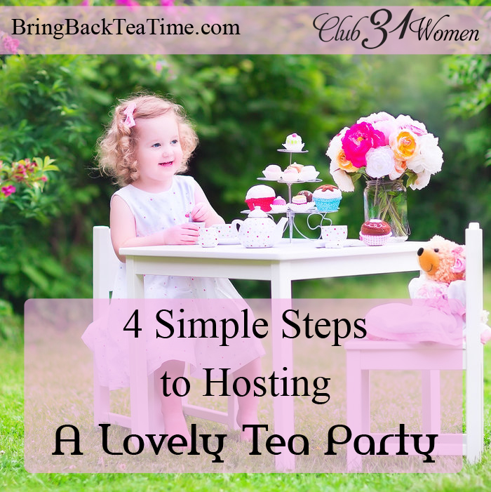 4 Simple Steps To Hosting a Lovely Tea Party {Plus recipe for The Perfect Scone} Club 31 Women