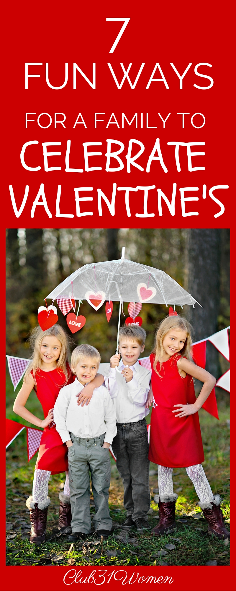 30 Ways to Celebrate Valentine's Day with Family - Organize by Dreams