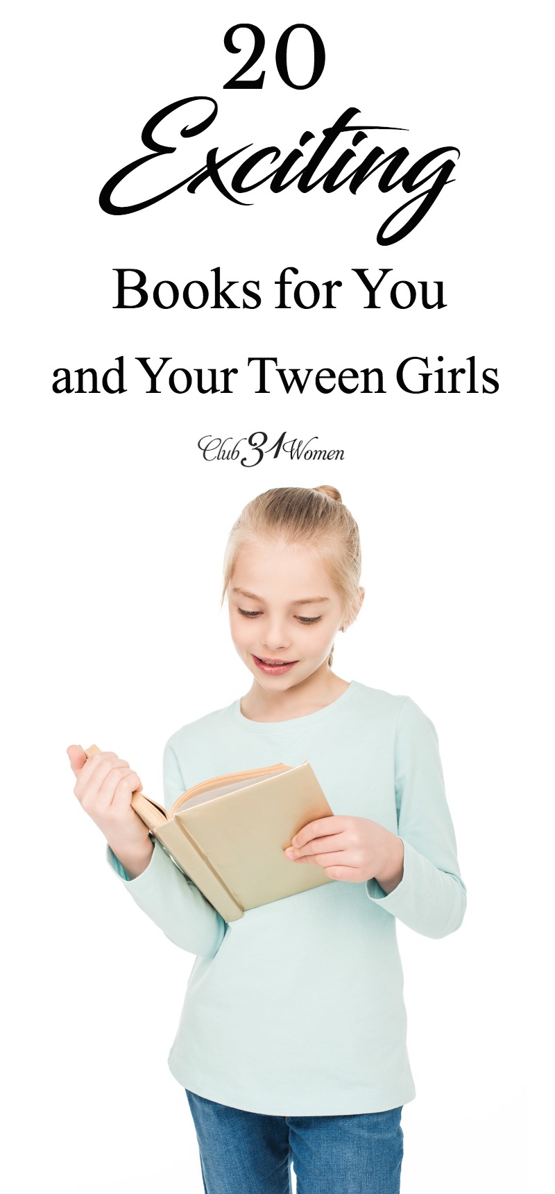 Does your tween girl need more books to read? Because we have an exciting list of books that stand out above the rest that mom and daughter will enjoy! via @Club31Women