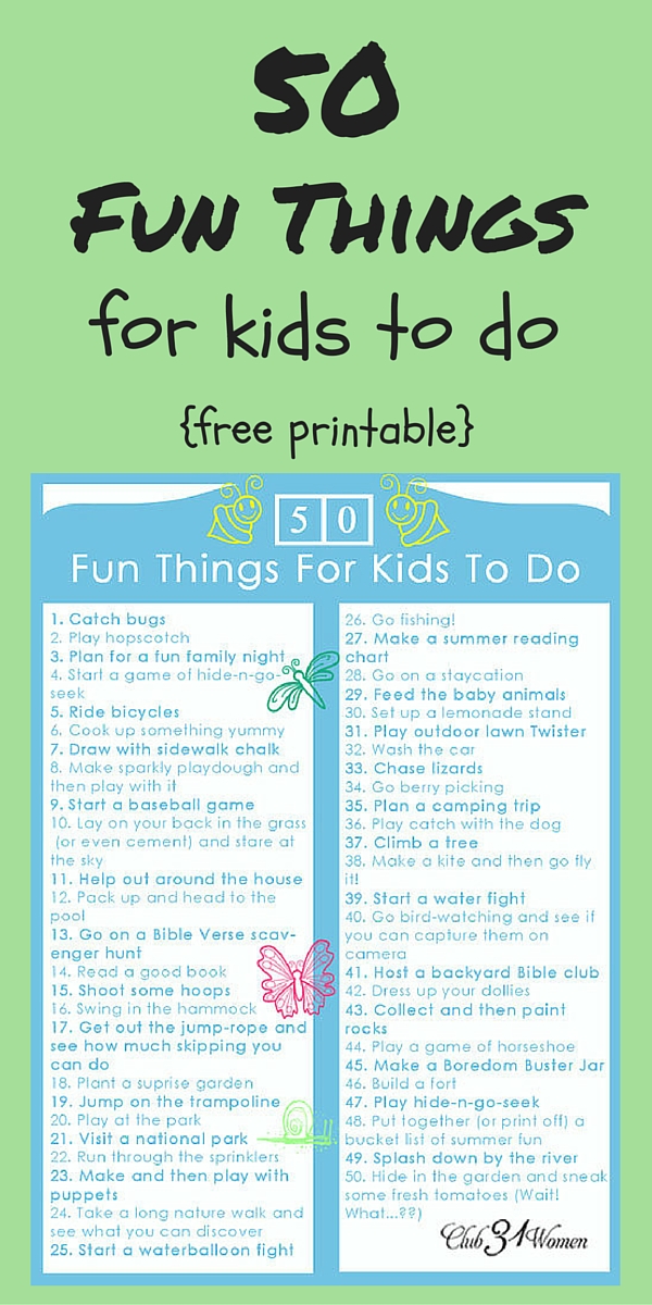 50 Fun Things For Kids to Do via @Club31Women