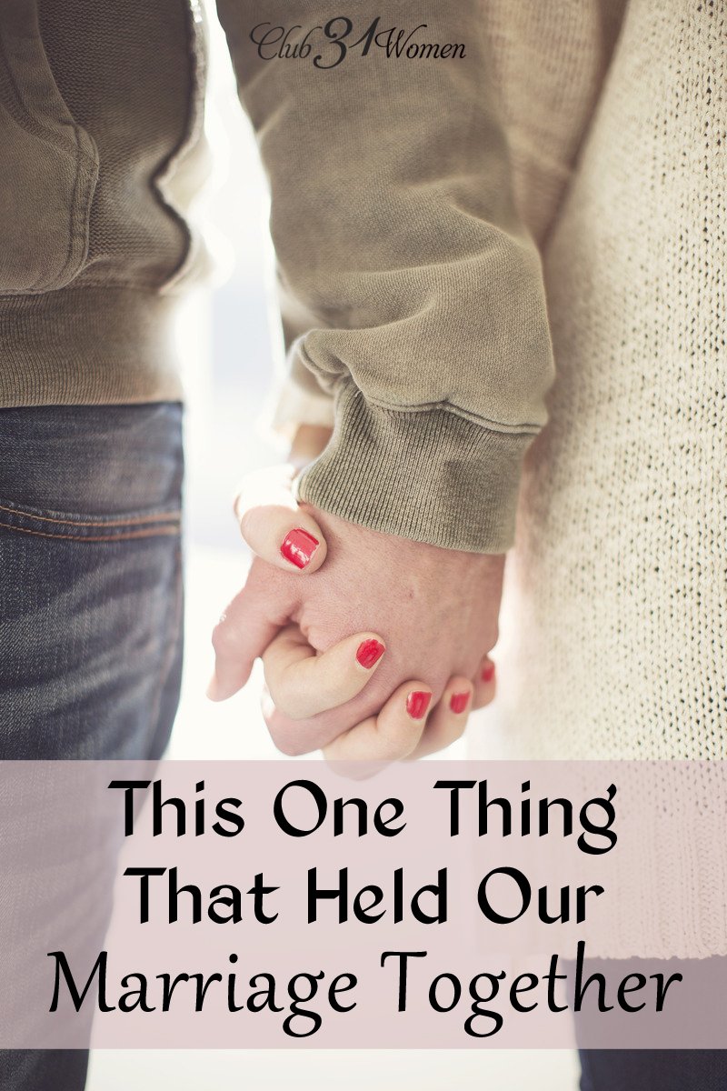 This One Thing That Held Our Marriage Together