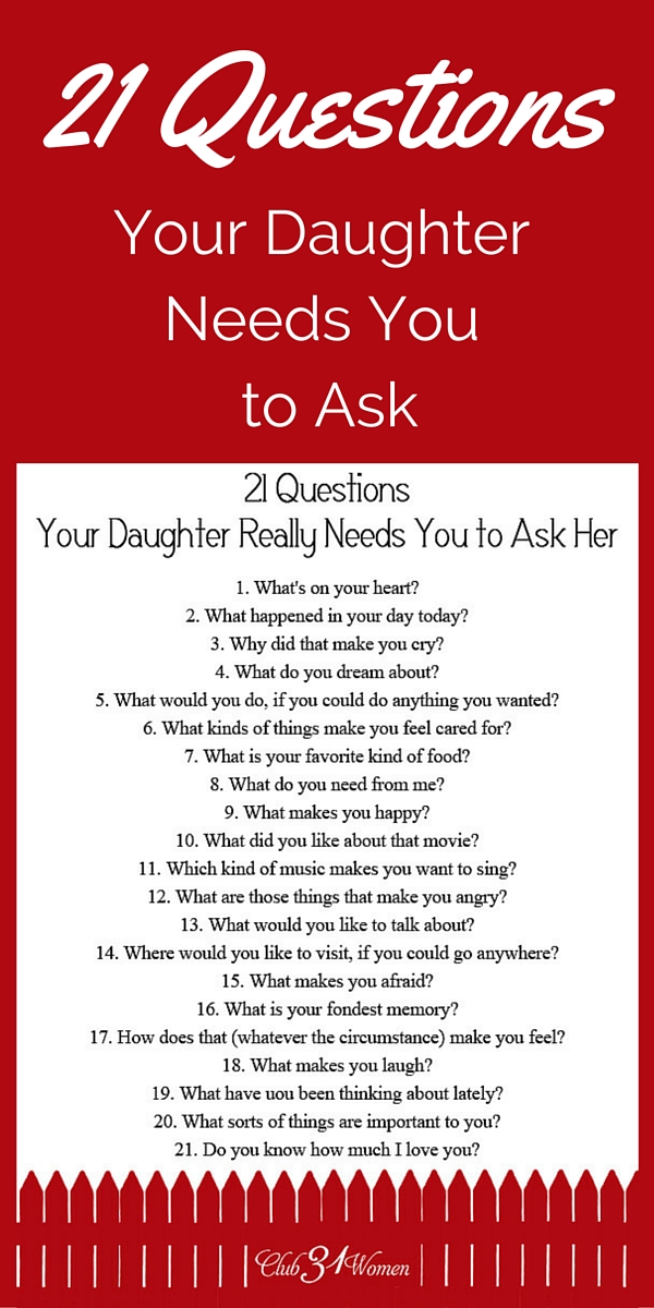 FREE Printable: 21 Questions Your Daughter Really Needs You to Ask Her ...