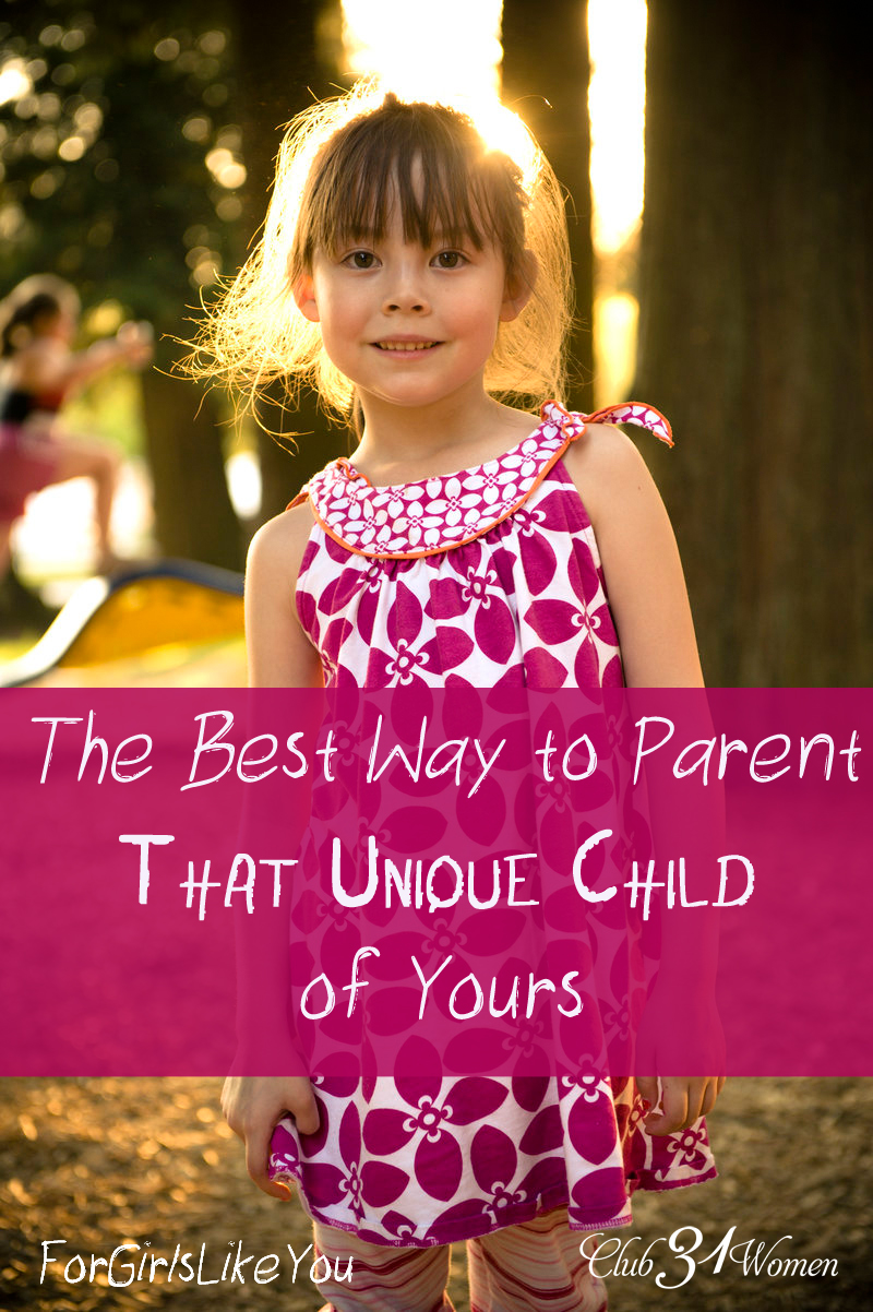 The Best Way to Parent That Very Unique Child of Yours via @Club31Women