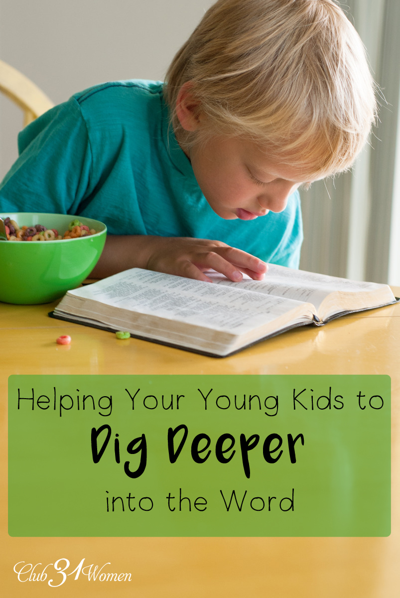 Helping Your Young Kids Dig Deeper into the Word {A Resource for Parents}