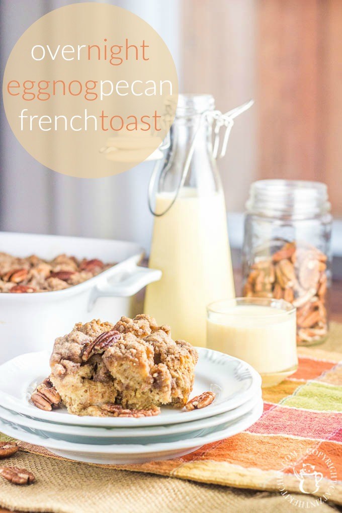 Overnight Eggnog Pecan French Toast | Club 31 Women | club31women.com | #Christmas #Eggnogh #FrenchToast