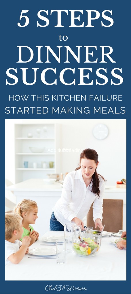 5 Steps to Dinner Success - How This Kitchen Failure Started Making Meals