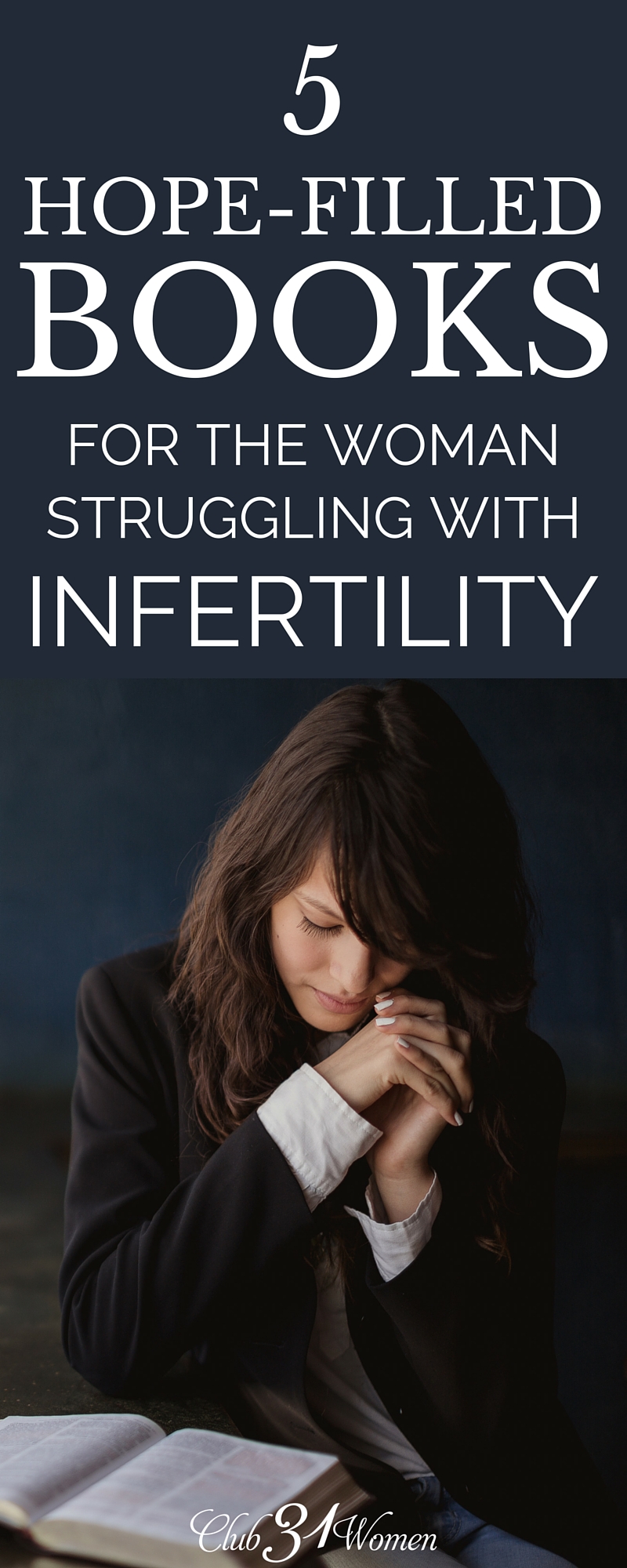 If you - or anyone you know - is facing the pain of infertility? Here are 5 excellent books to comfort and encourage you, and renew your hope along the way. ~ Club31Women via @Club31Women