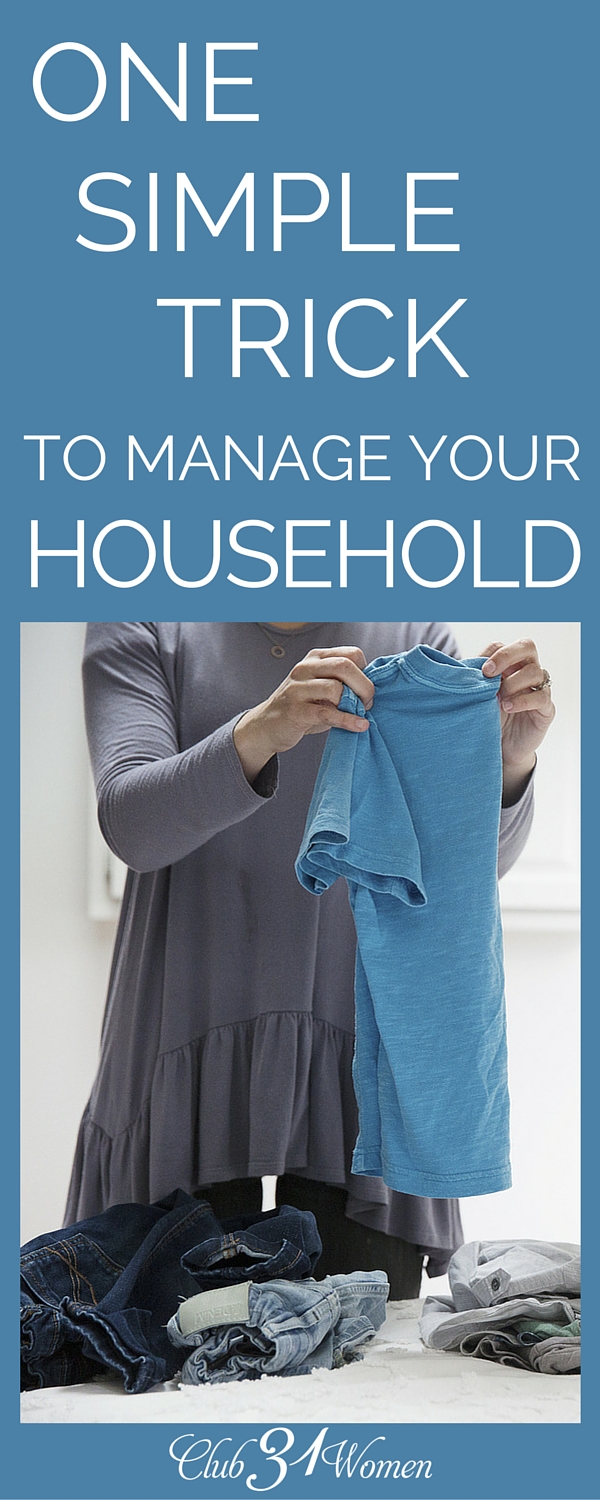 As wives and mothers, we spend so much of our time trying to "manage" our time while we overlook this one simple trick.
Here's one simple rule I have found that truly works to manage my household without all the stress.....~ Club31Women via @Club31Women