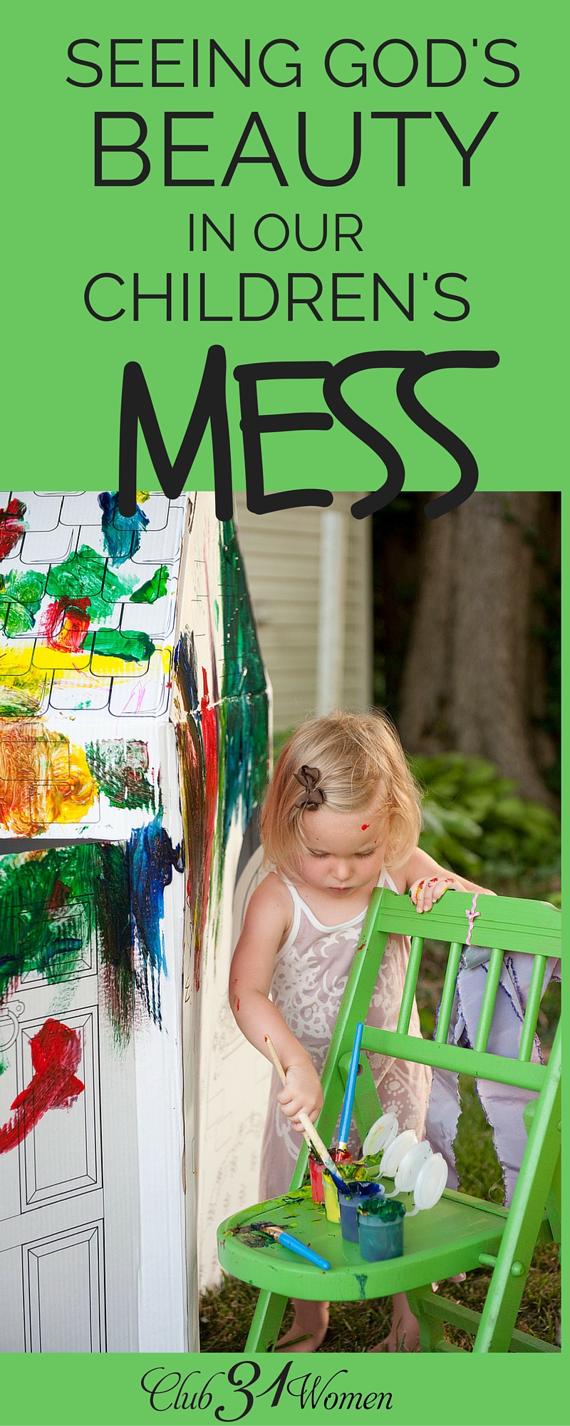 Stepping back and letting our kids create mess can be one of the hardest parts of being a parent. But here's how we can make the most of the messy moments! ~ Club31Women via @Club31Women