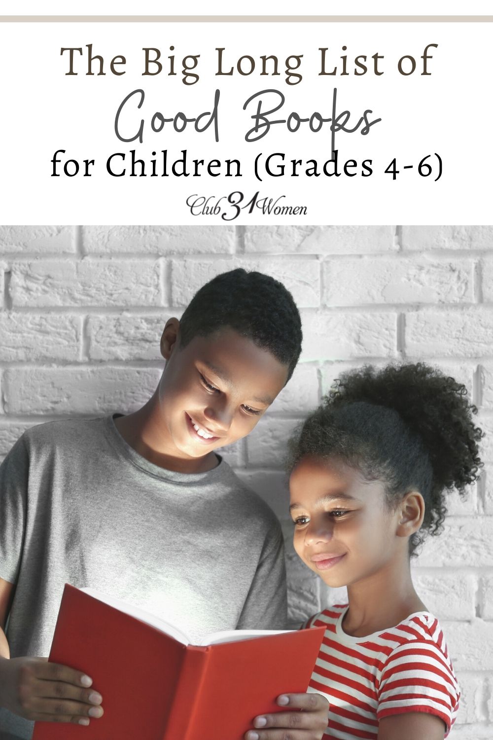 If you have a child who can't get enough good books to read, this is a Big Long List of Good Books for Children just for you! via @Club31Women