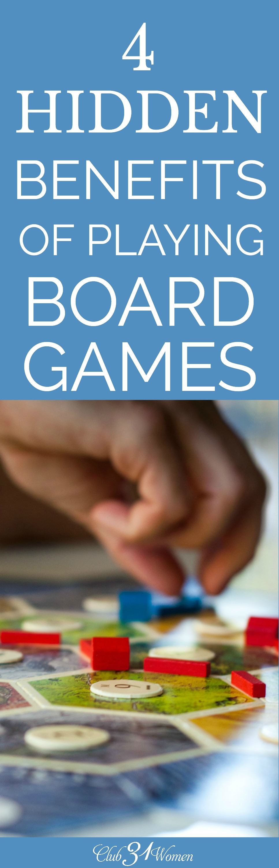 Have you ever considered the benefits of playing board games in addition to using them for excellent family time together? Consider these other perks! via @Club31Women