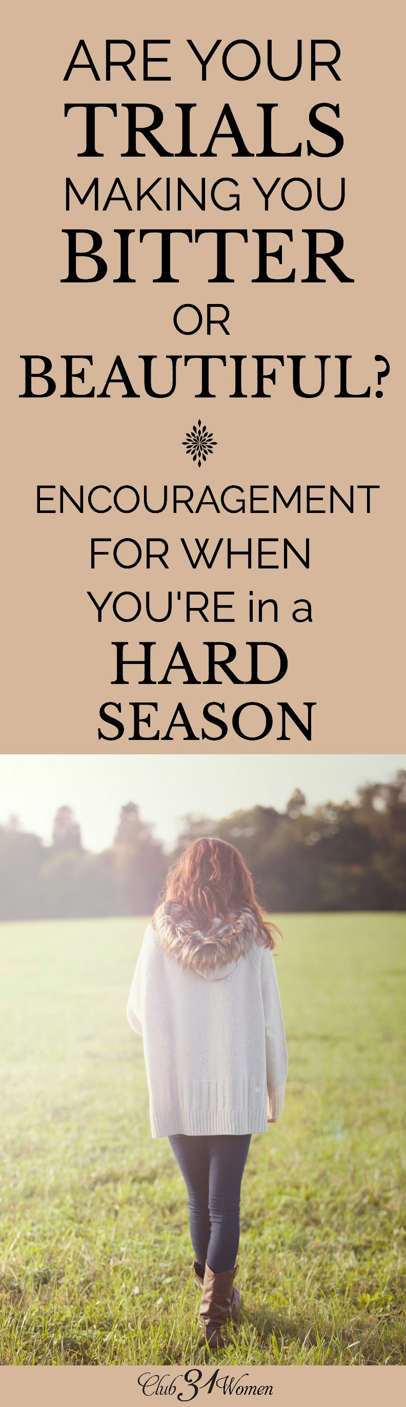 When you're going through a trial, do you allow it to refine you or does it make you bitter? Here is some encouragement when you're facing hard times. via @Club31Women