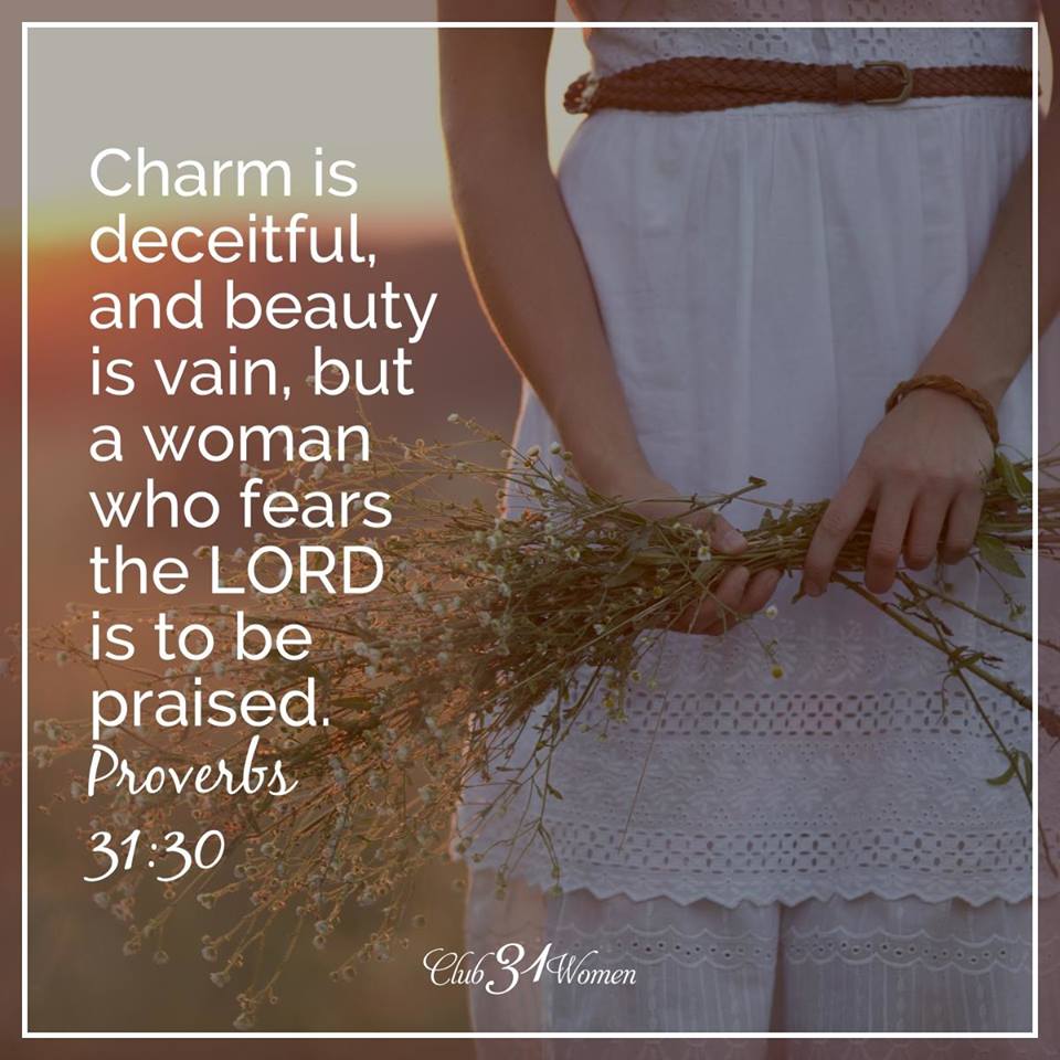 charm-is-deceitful-proverbs-31-30
