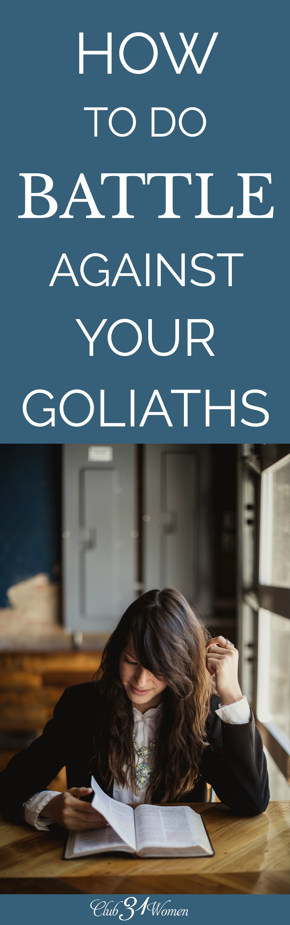 What do you do when you're facing a battle you feel is too big for you to fight? How can we learn from David in his fight with Goliath? via @Club31Women
