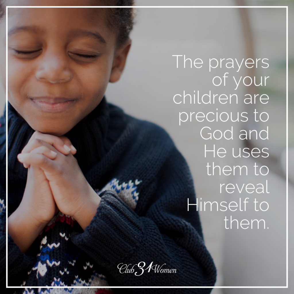 God Hears the Prayers of Your Children - Club31Women