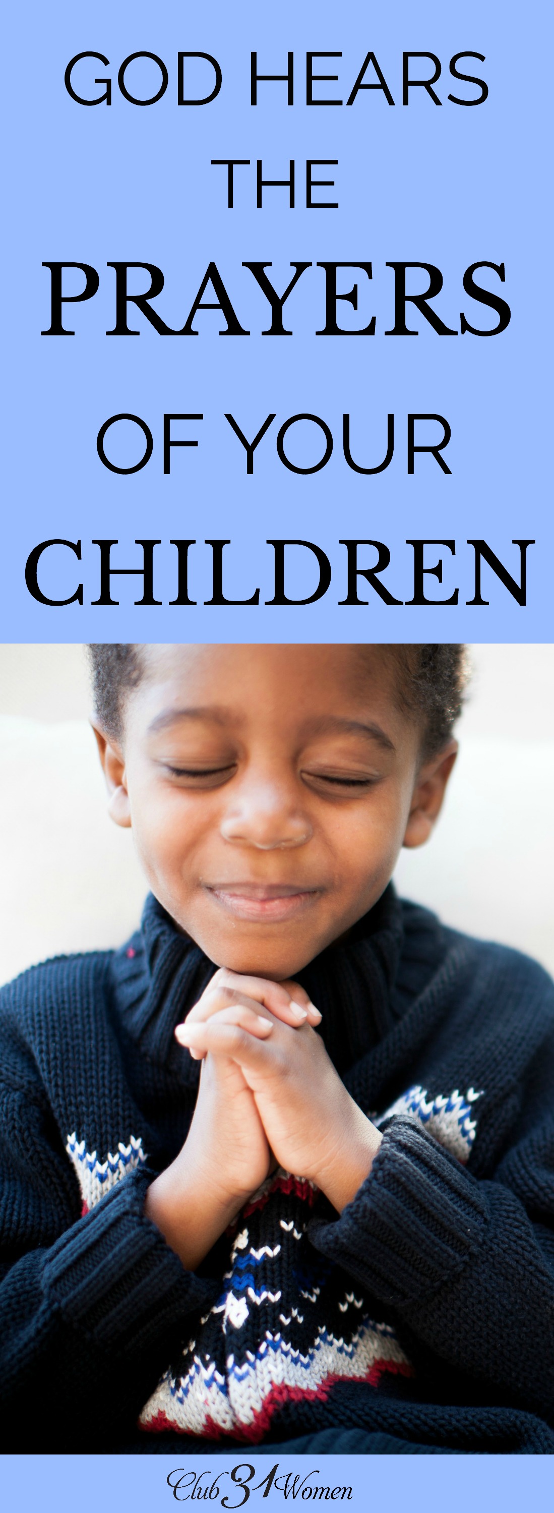 God Hears My Prayers  Children's Sermons from