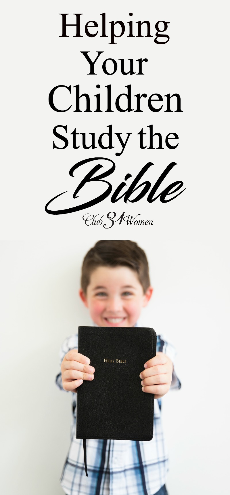 Do you need help with studying the bible with your children? With the right tools and knowledge, it doesn't need to be intimidating.  via @Club31Women