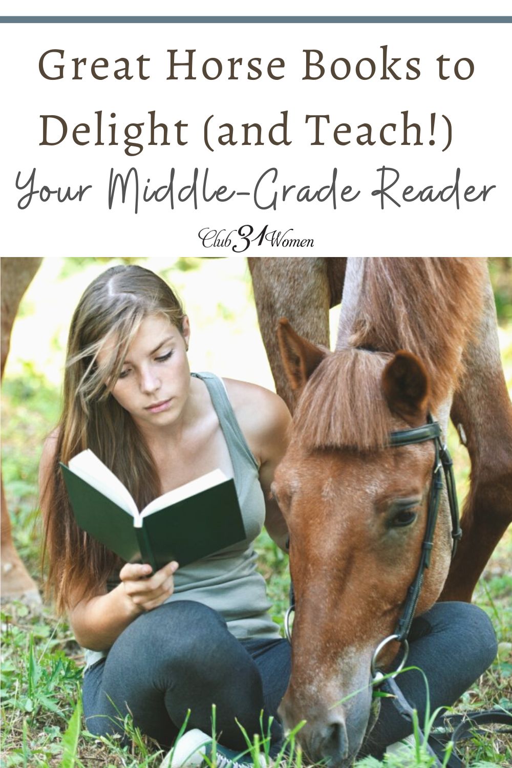 Do you have a middle school girl who loves horses and can't get enough great horse stories? Here is a list of amazing horse stories to add to her list! via @Club31Women