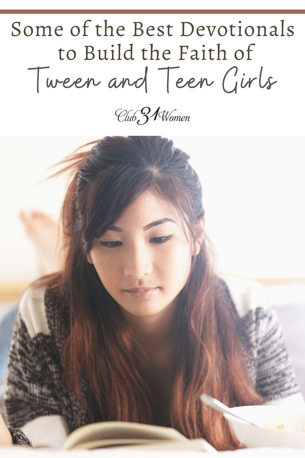 Finding age appropriate devotionals can be like looking for a needle in a haystack. We've compiled a list of tween and teen girls devotionals to help you! via @Club31Women