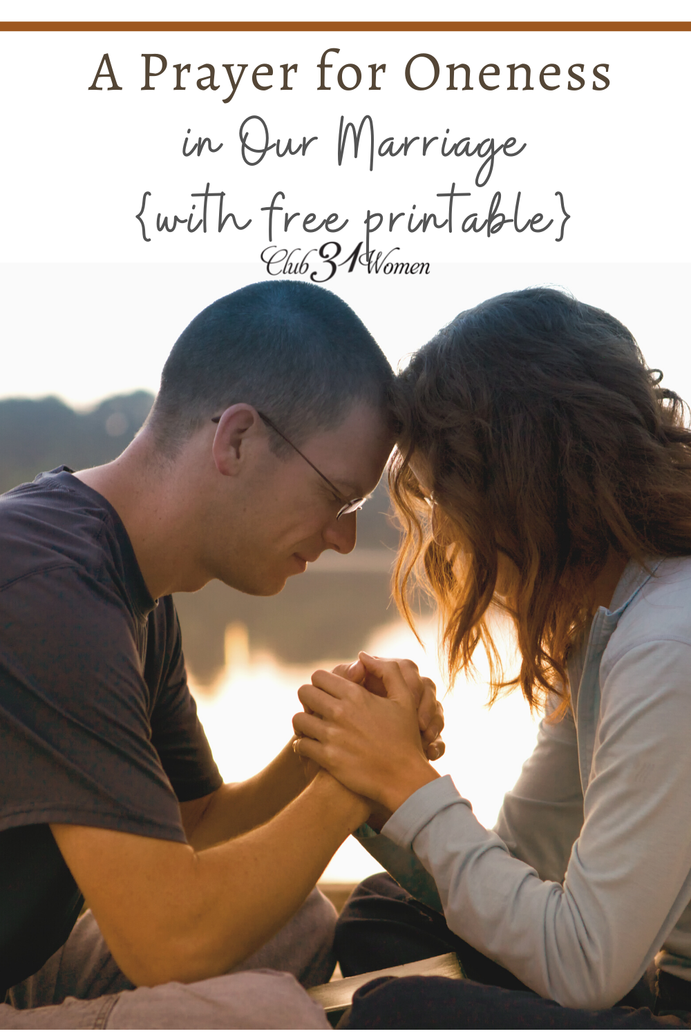 Do you pray for your marriage? Here's a beautiful prayer asking God for specific requests for love and unity in your relationship! via @Club31Women