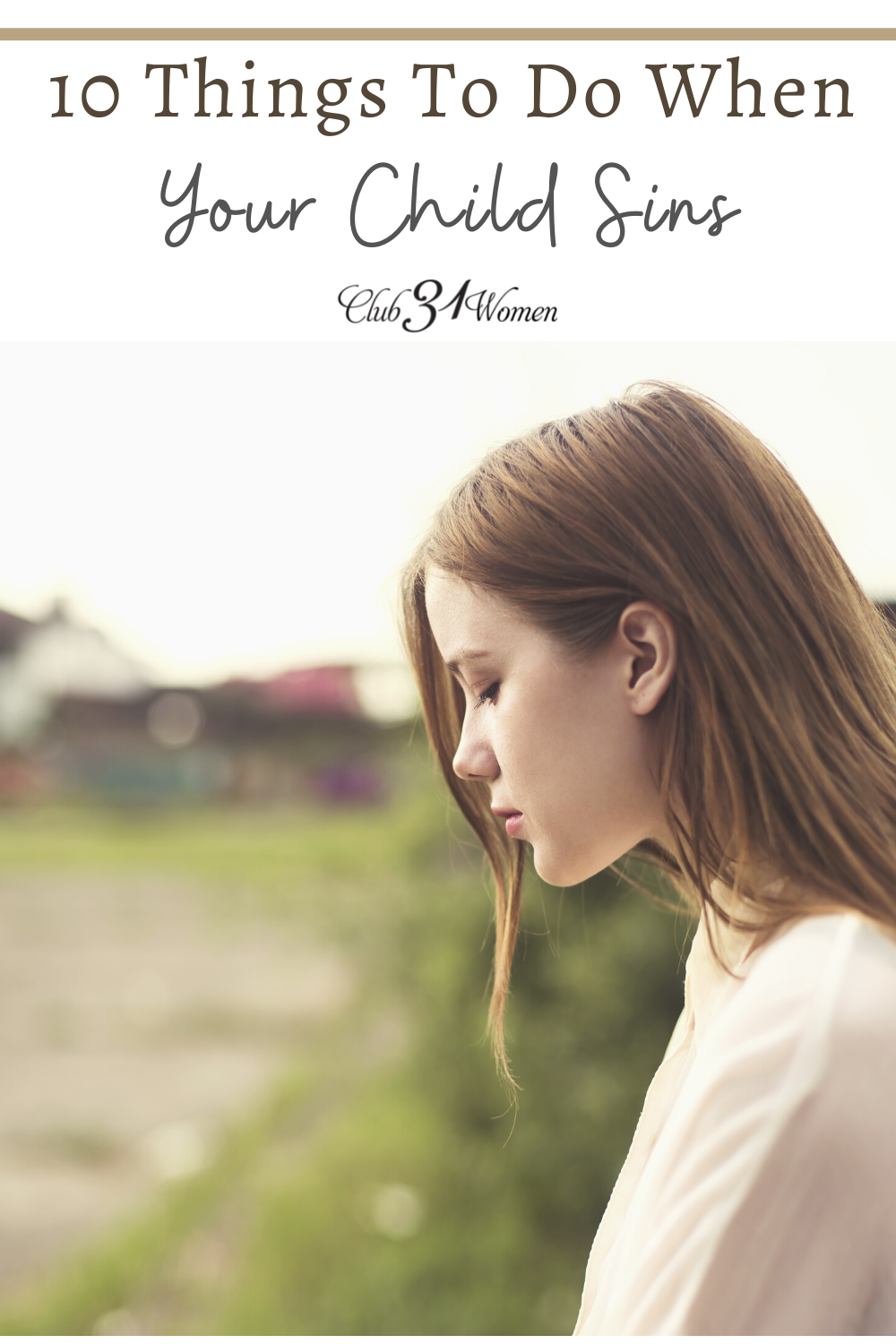 How can we respond with wisdom when our child sins? Reacting will not help draw them close but rather push them away. Here are 10 things we can do. via @Club31Women
