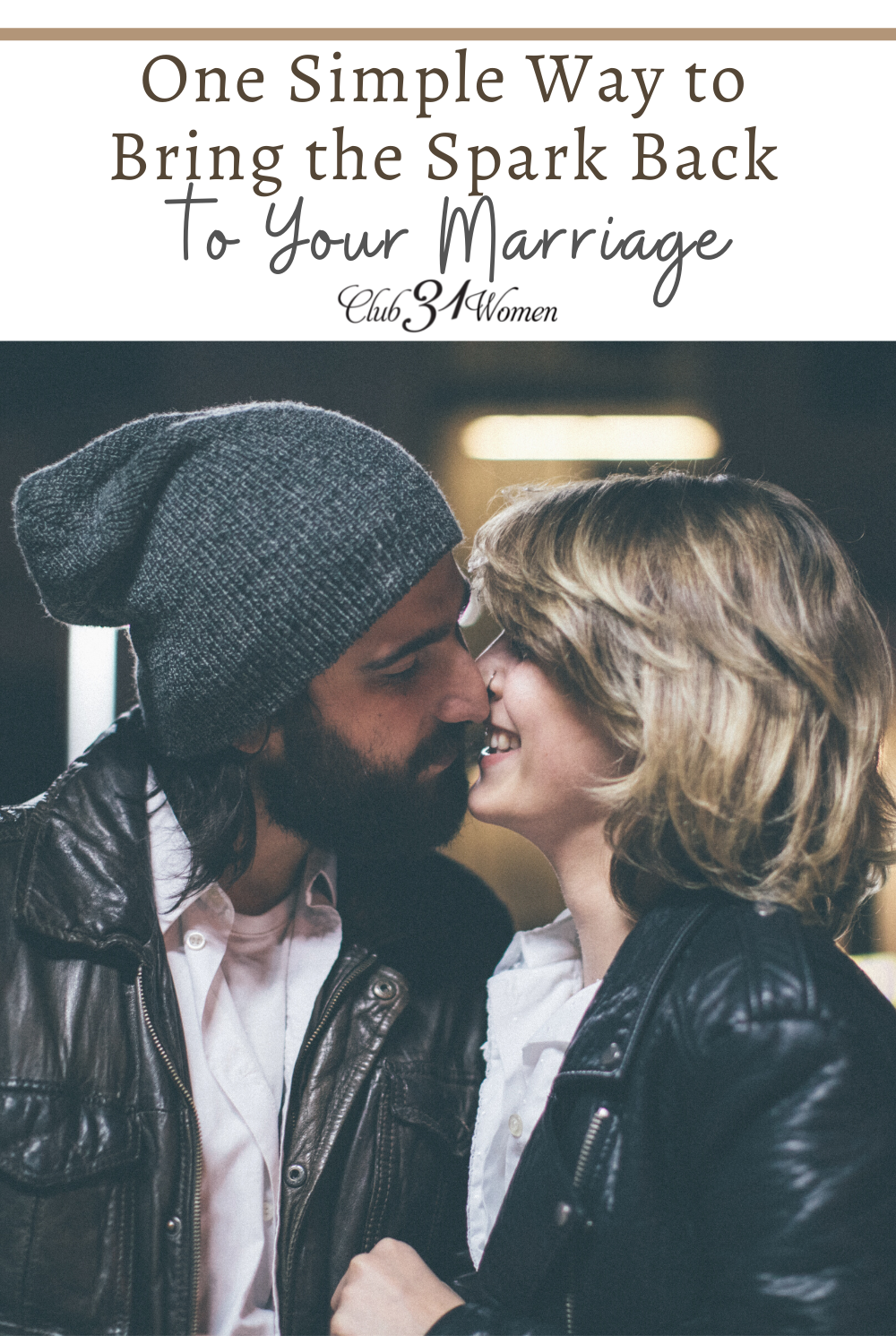 There is one simple thing that can really help bring that spark back into your marriage. Will you take the next step in igniting it? via @Club31Women