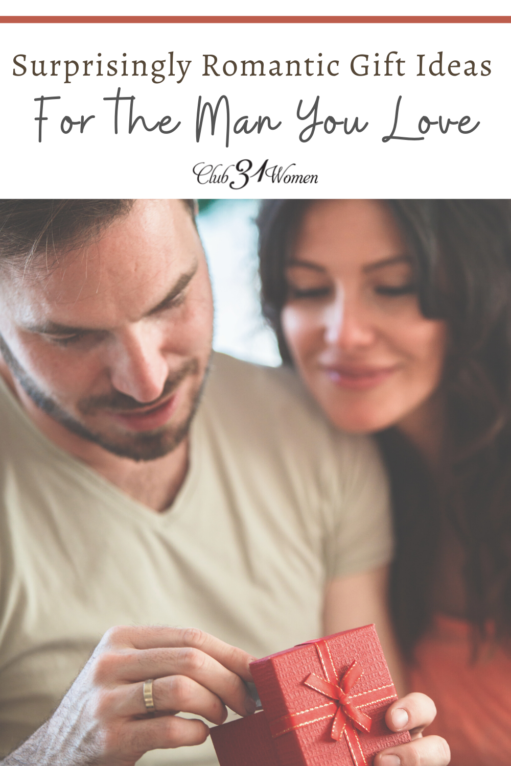 Looking for a romantic gift for the man you love? Something special that he will really enjoy and appreciate? Here are 15 affordable gift ideas just for him! via @Club31Women