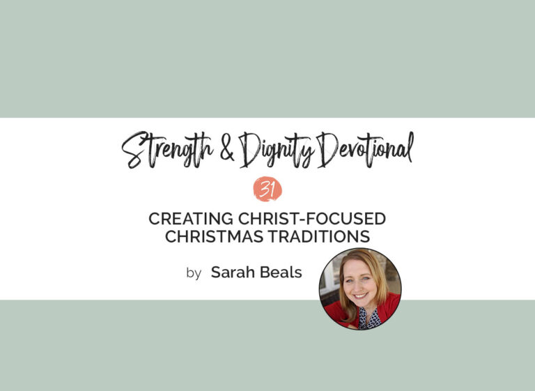 Creating Christ-Focused Christmas Traditions