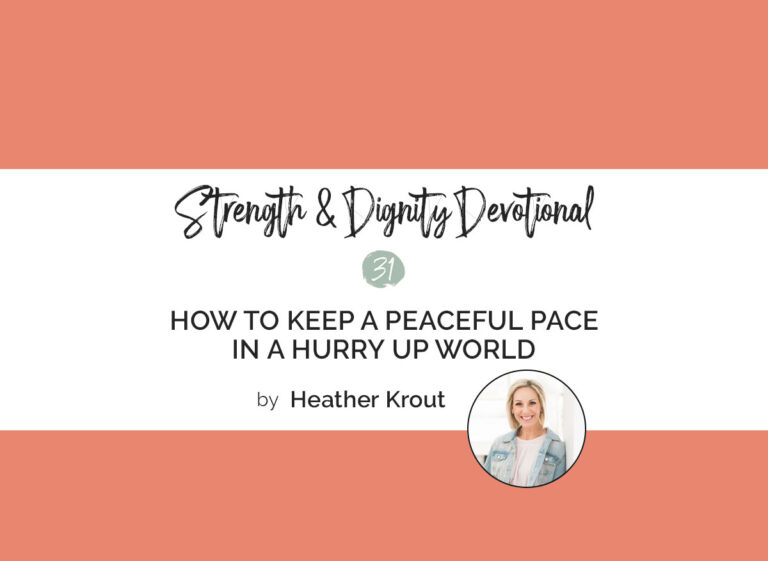How To Keep A Peaceful Pace In A Hurry Up World