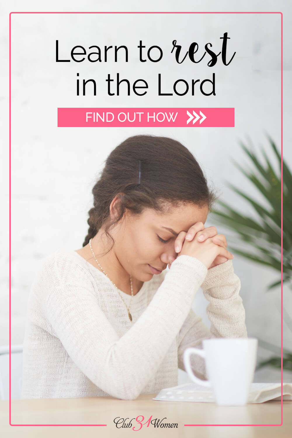 When you rest in the Lord, you let go of pride and perfectionism. It shows trust and brings joy and gives you confidence in Him. via @Club31Women