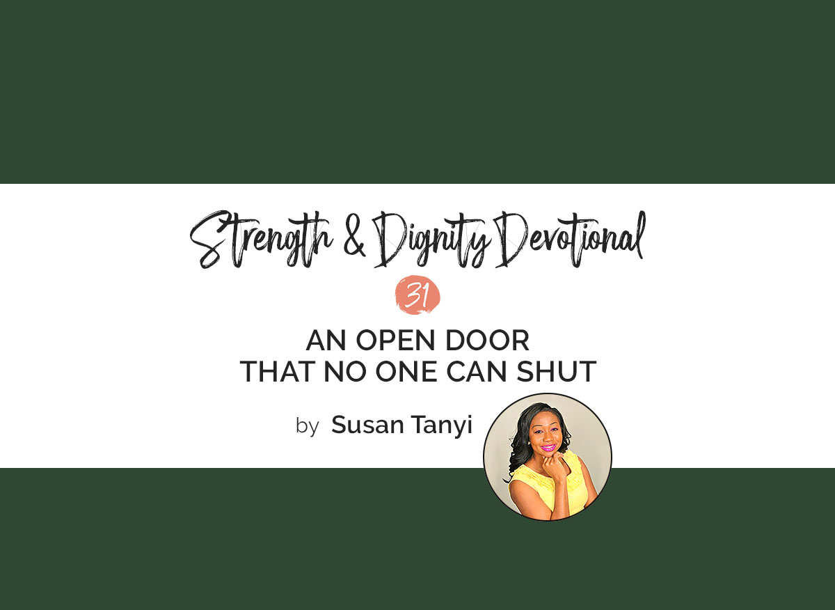 An Open Door That No One Can Shut