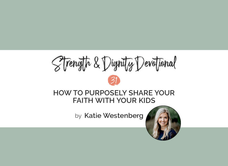 How to Purposely Share Your Faith With Your Kids
