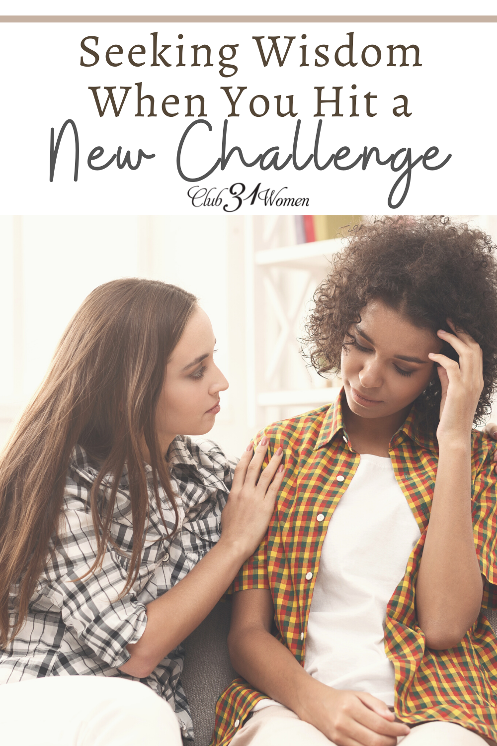 All moms face challenges. Seeking wisdom from moms who are a bit more experienced can help offer you peace and hope! via @Club31Women