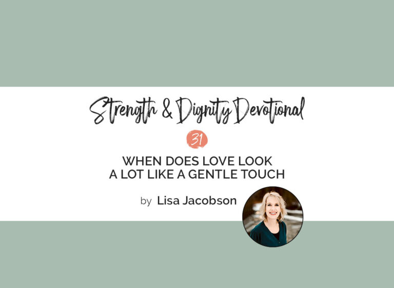 When Does Love Look a Lot Like a Gentle Touch?