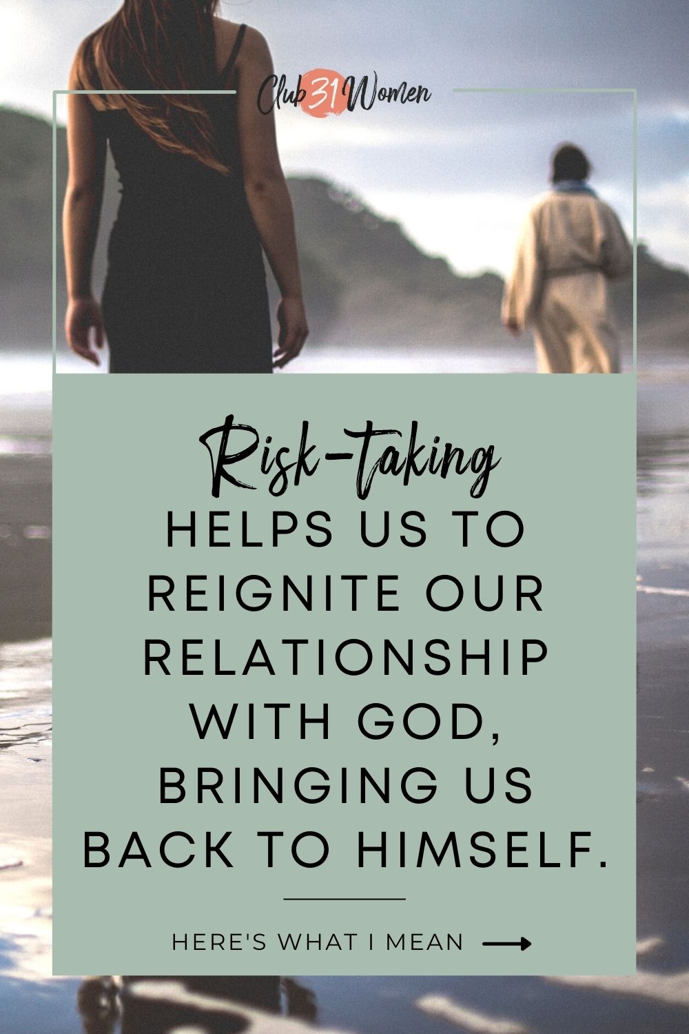 Adventure awaits those willing to take a risk for the kingdom. A deeper relationship with God is built when we trust Him with the impossible. via @Club31Women