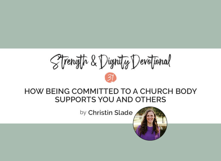 How Being Committed to a Church Body Supports You and Others