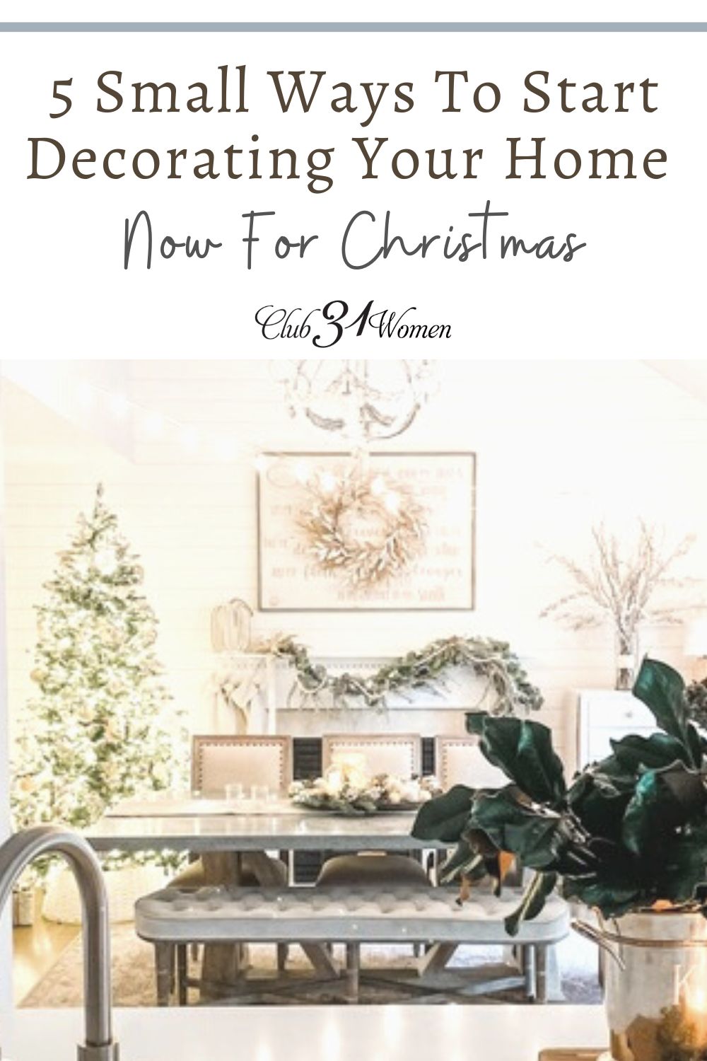 Are you in need of some simple tips to help you find inspiration for decorating for Christmas? Keep your home cozy with these small steps. via @Club31Women