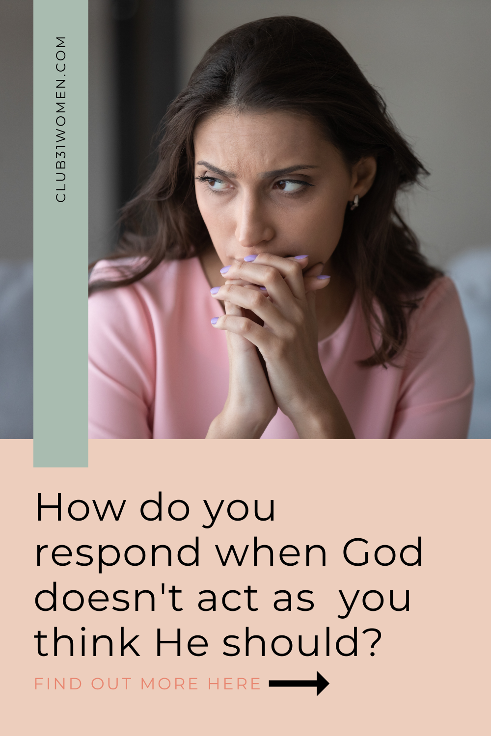 Sometimes God just doesn't act on our situations the way we believe He should. How can we respond when He's disappointed us? via @Club31Women