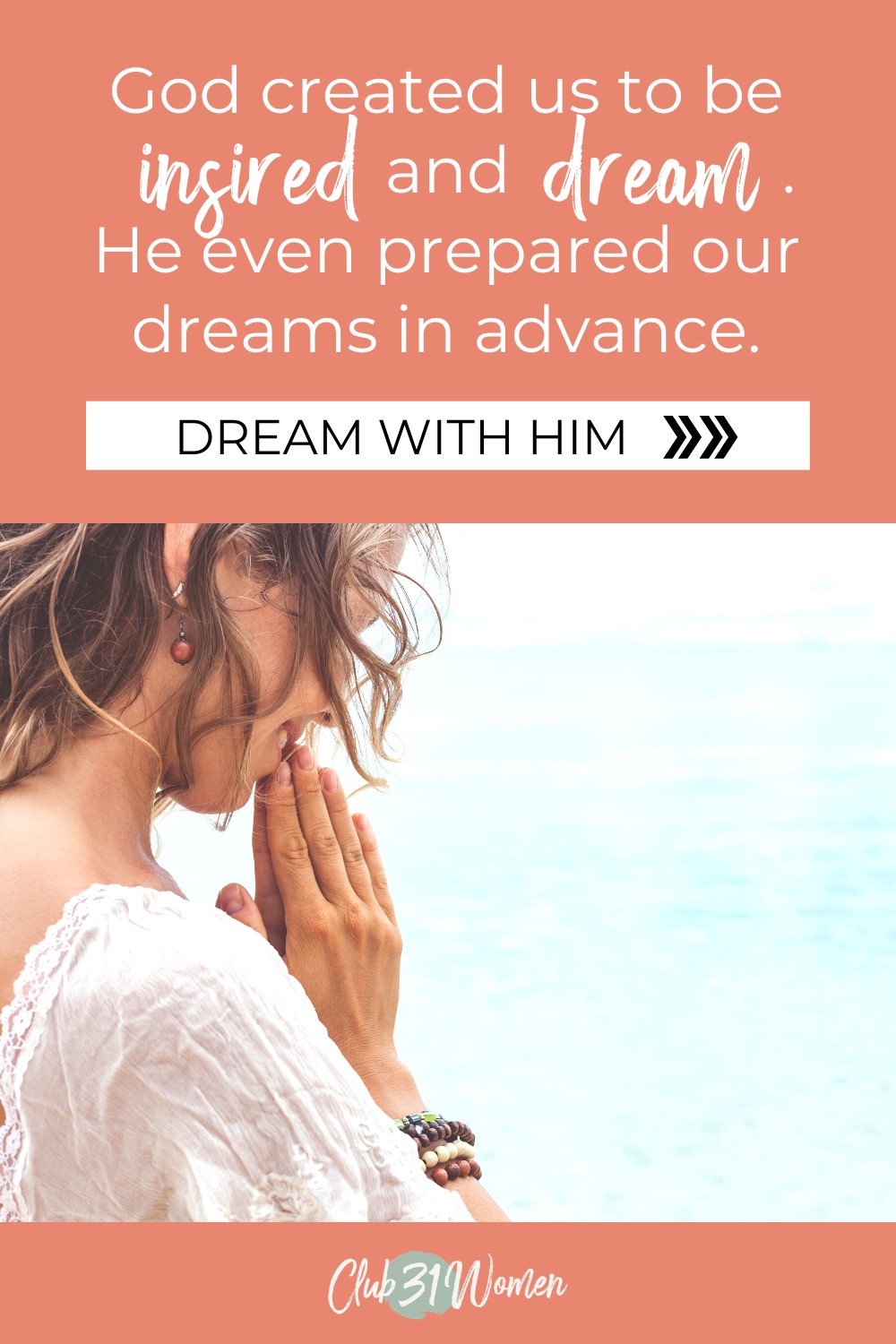 Have You Shared Your Innermost Dreams and Goals with God? via @Club31Women