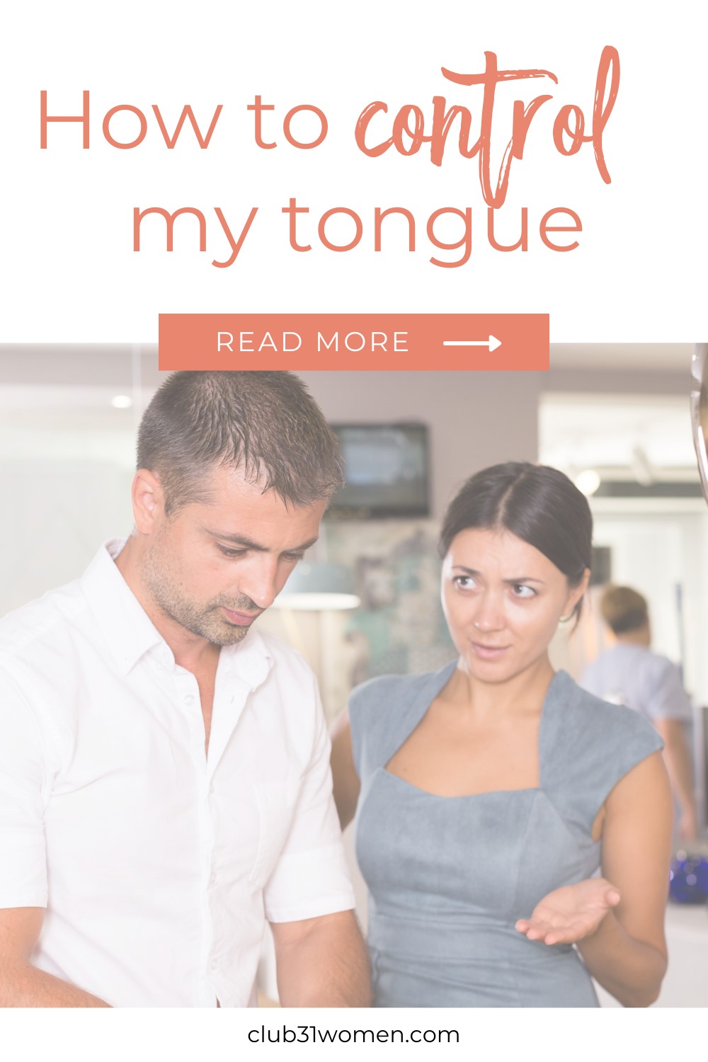 Unveiling One Simple Secret To Taming The Unruly Tongue via @Club31Women