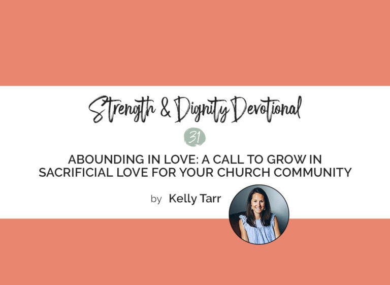 Abounding in Love: A Call to Grow in Sacrificial Love for Your Church Community