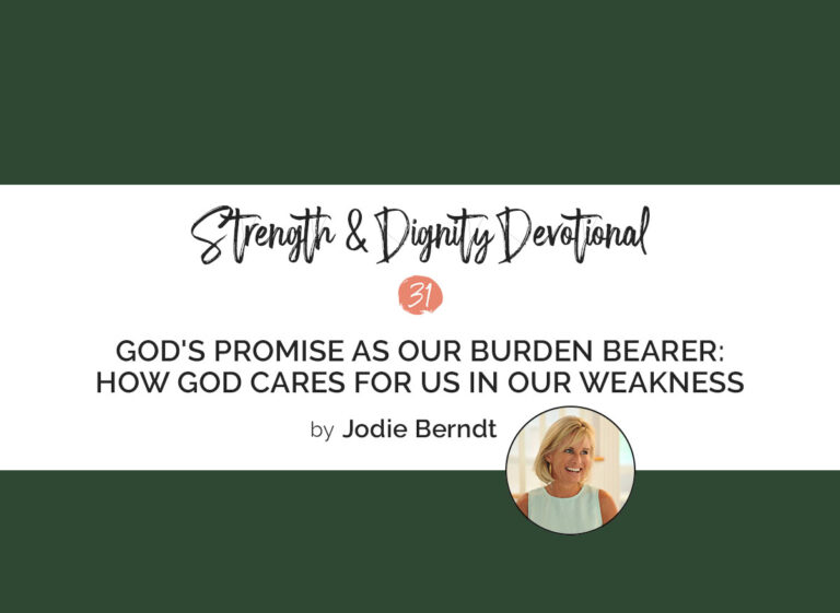 God’s Promise as Our Burden Bearer: How God Cares for Us in Our Weakness