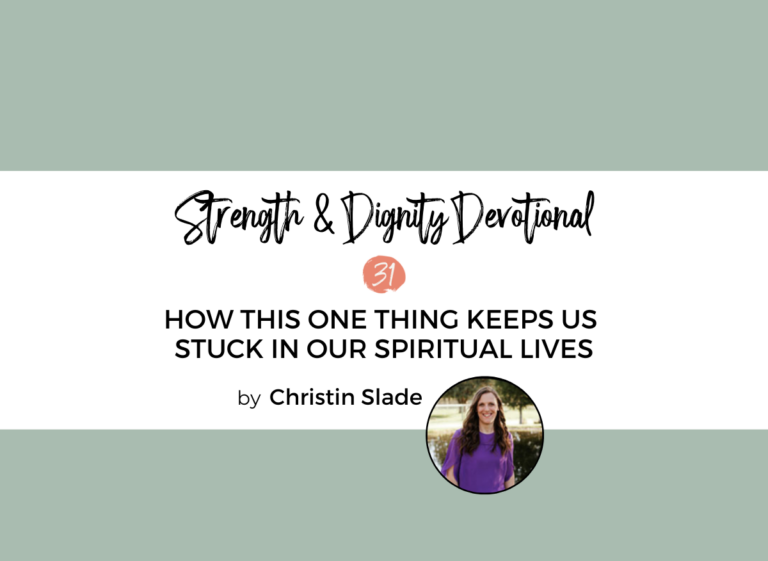 How This One Thing Keeps Us Stuck in  Our Spiritual Lives