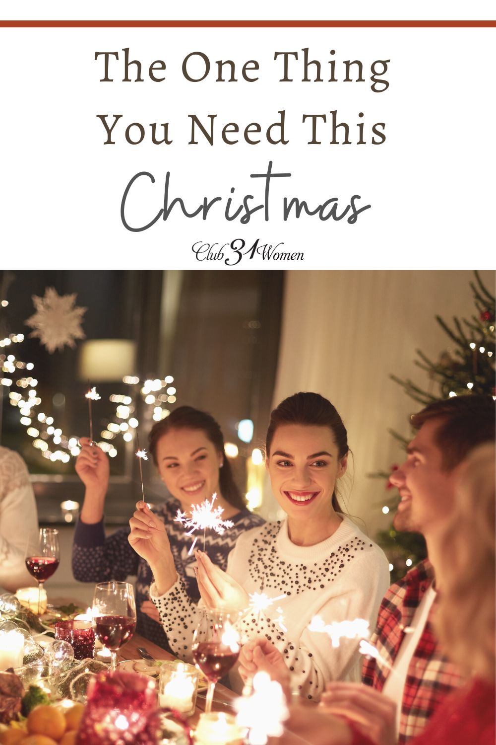 Amid the hustle for gifts, trimming the tree, and baking treats, let us not forget the one thing we need this Christmas. via @Club31Women