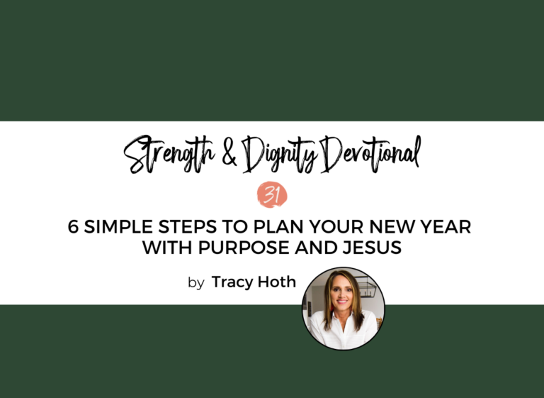 6 Simple Steps to Invite Jesus to Plan Your New Year with Purpose