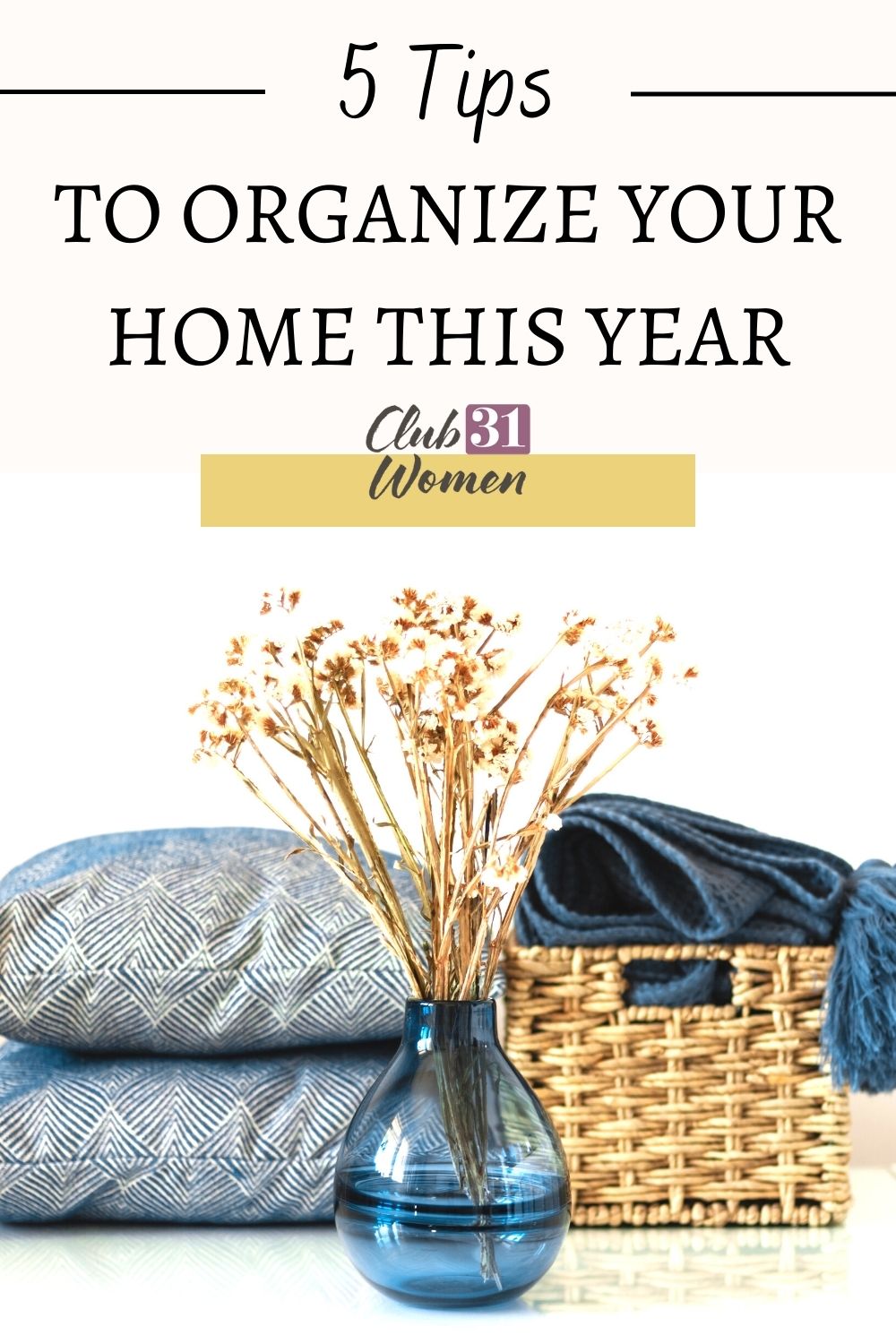 Are you looking for some tips to organize your home? Let this be the year you let go of clutter and enjoy peace. via @Club31Women