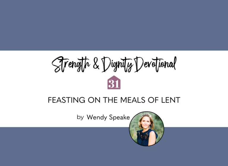 Feasting on the Meals of Lent