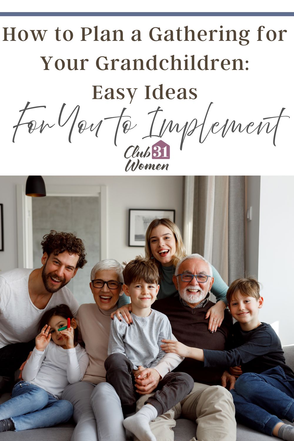 See what a blessing it is to gather your grandchildren together in one place for a fun time of relationship-building and great fun!! via @Club31Women