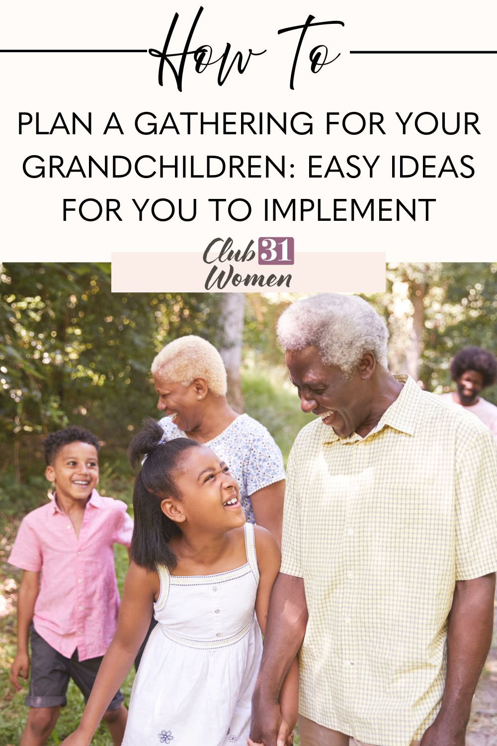 See what a blessing it is to gather your grandchildren together in one place for a fun time of relationship-building and great fun!! via @Club31Women