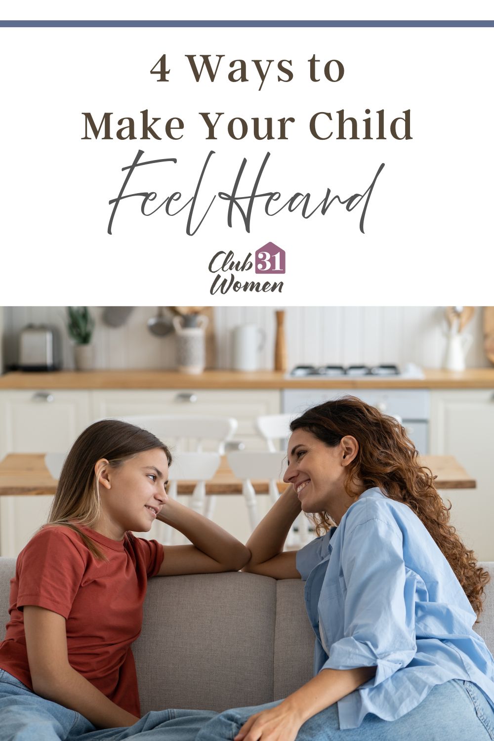 As parent, sometimes we don't realize how valuable our undivided attention is to our children. How can you make your child feel heard? via @Club31Women